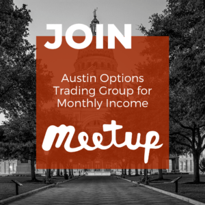 Join the Austin Options Trading Group for Monthly Income Meetup