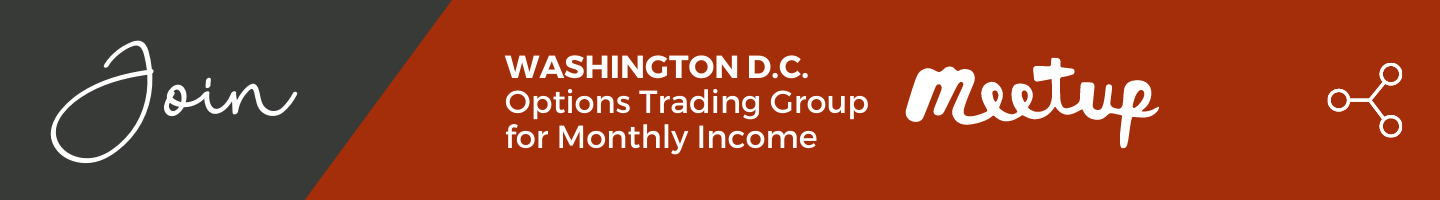 Join the Washington D.C. Options Trading Group for Monthly Income Meetup