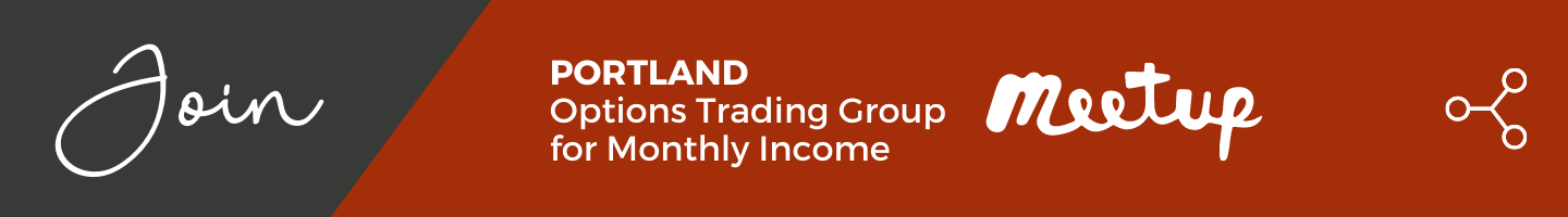 Join the Portland Options Trading Group for Monthly Income Meetup