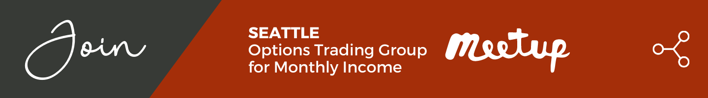 Join the Seattle Options Trading Group for Monthly Income Meetup